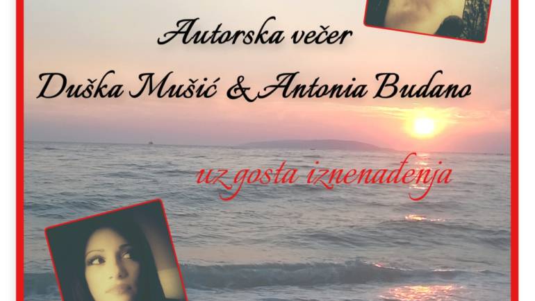 Autorska večer Duške Mušić i Antonie Budano uz gosta iznenađenja, Ženski zbor Gradac i Klapu Viole Drvenik