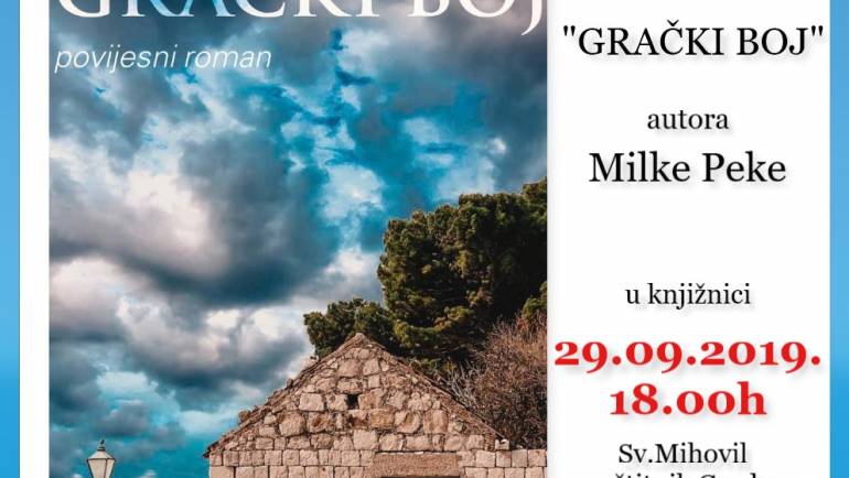 Predstavljanje povijesnog romana “Grački boj”, autora Milke Peke