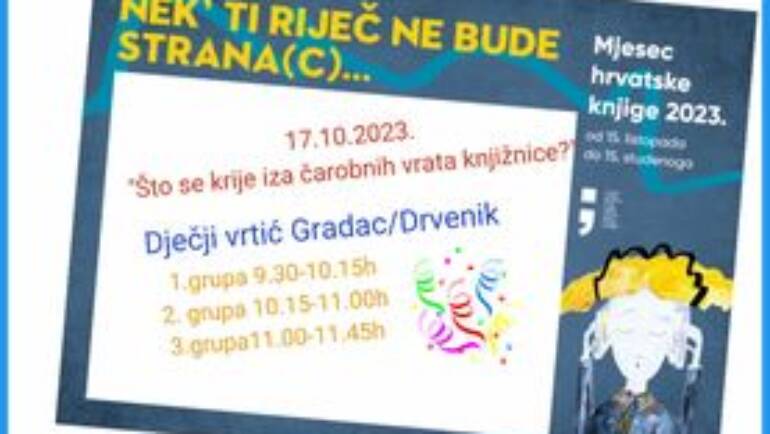 “Što se krije iza čarobnih vrata knjižnice”- posjet djece iz Dječjeg vrtića Gradac/Drvenik
